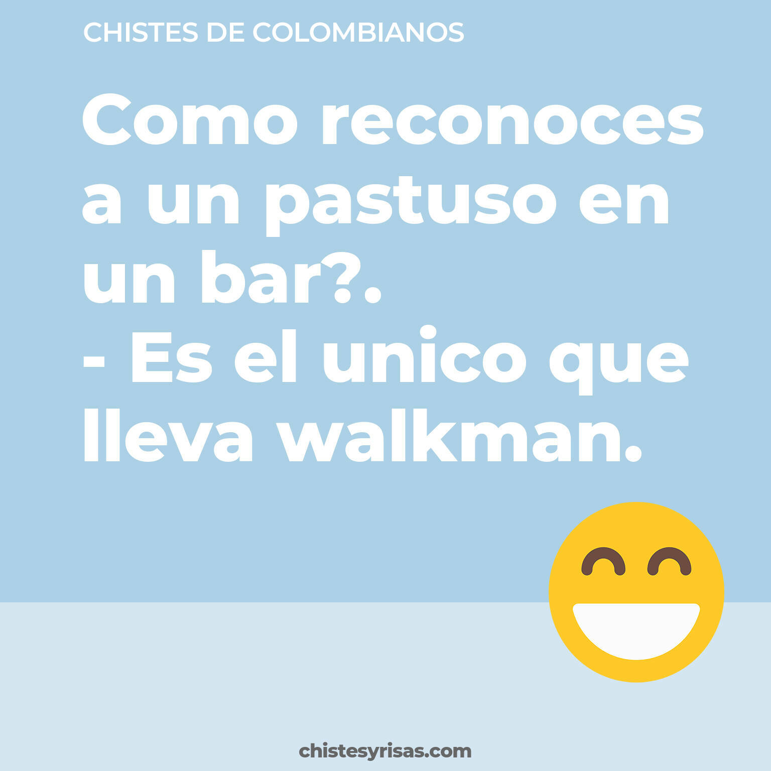 chistes de Colombianos buenos