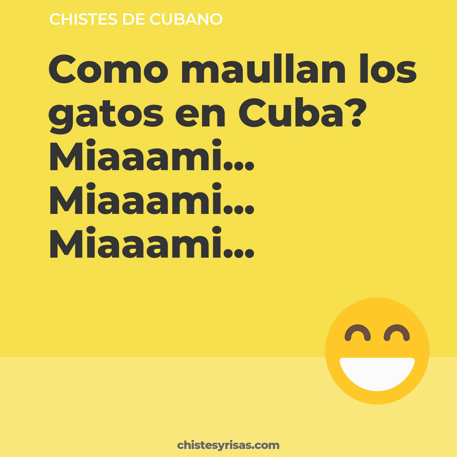 chistes de Cubano buenos