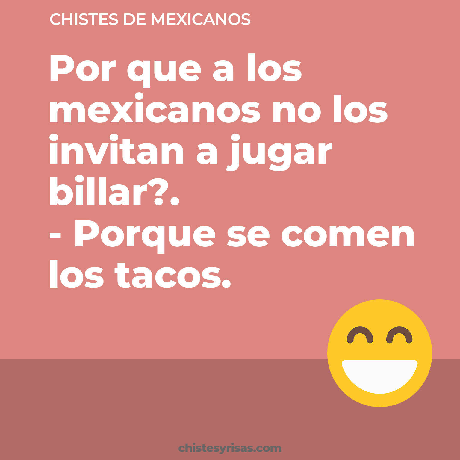 chistes de Mexicanos buenos