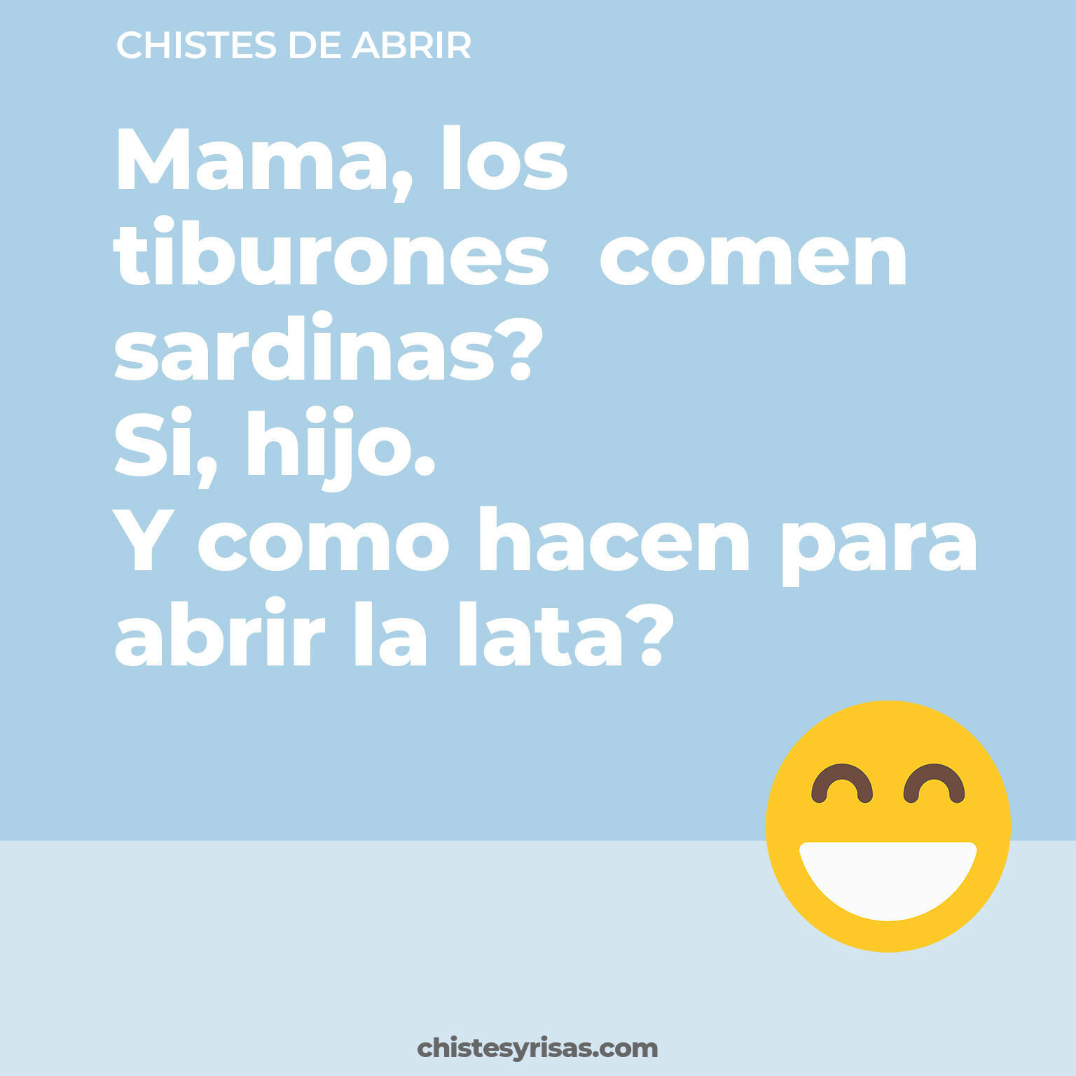 chistes de Abrir más graciosos