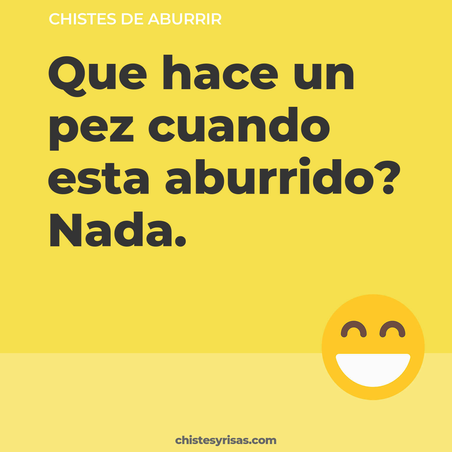 chistes de Aburrir buenos