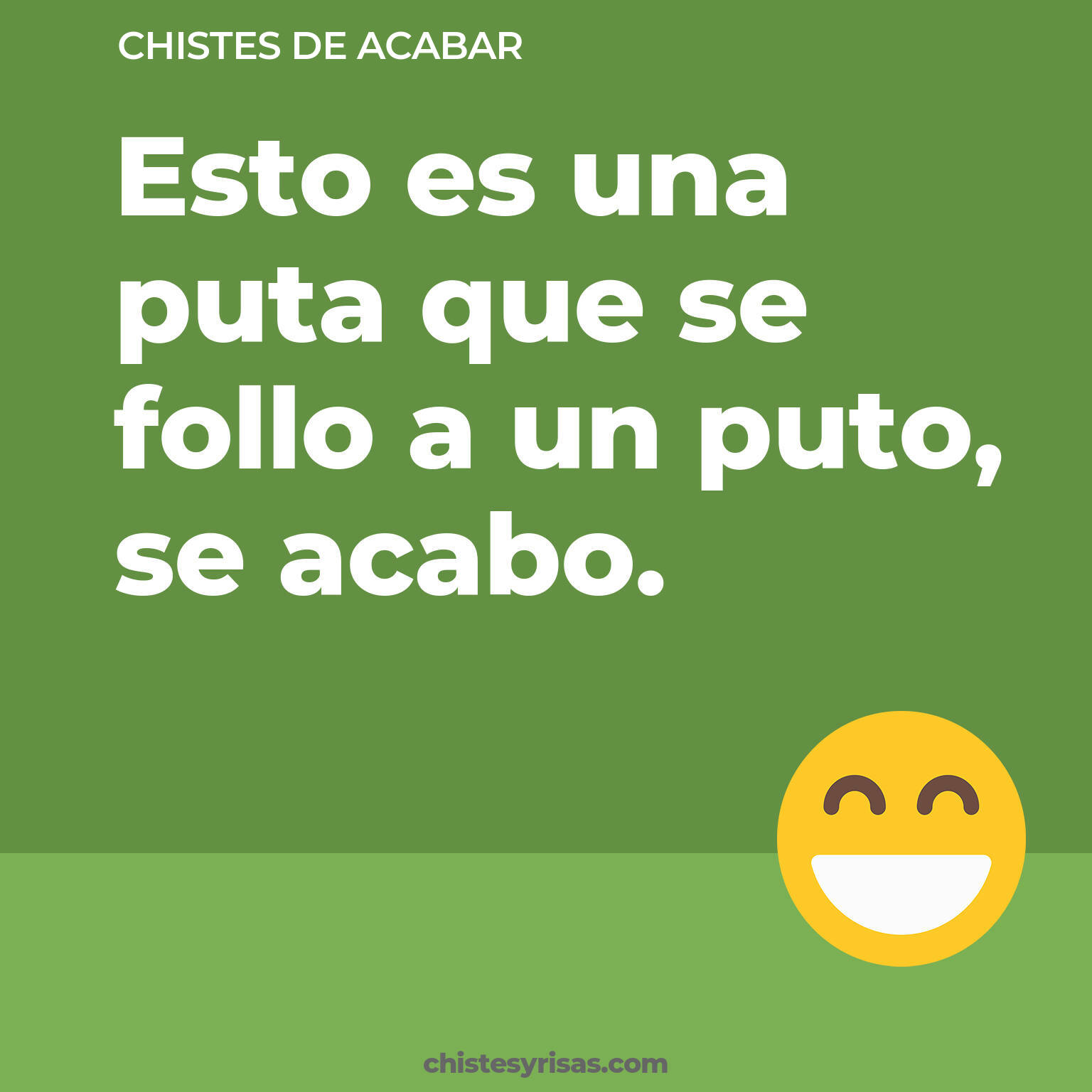 chistes de Acabar cortos