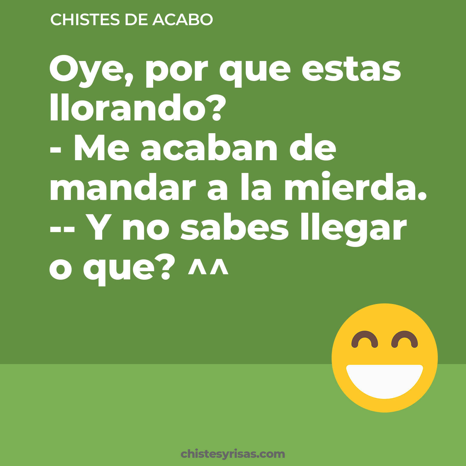 chistes de Acabo buenos