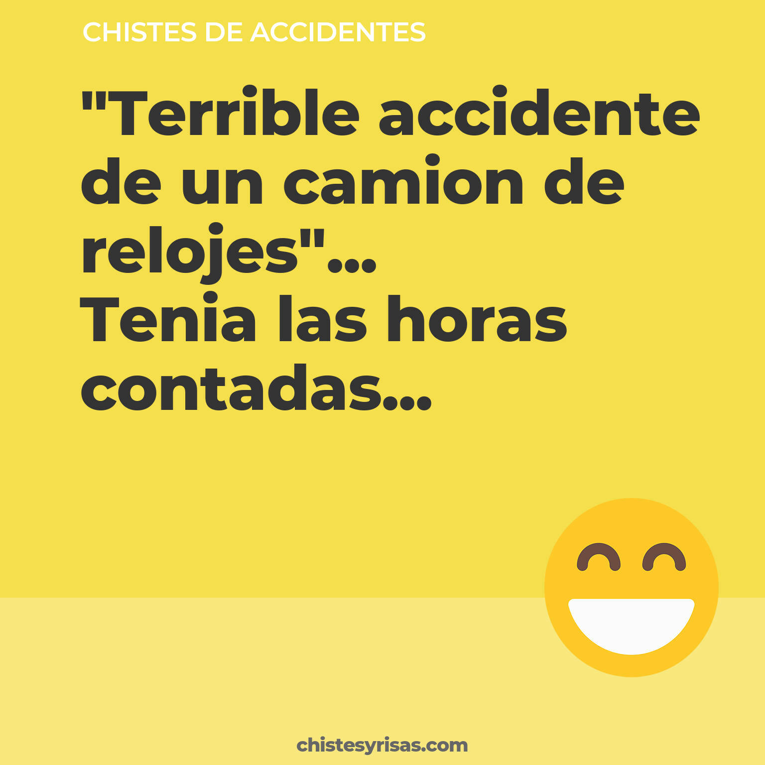 chistes de Accidentes buenos