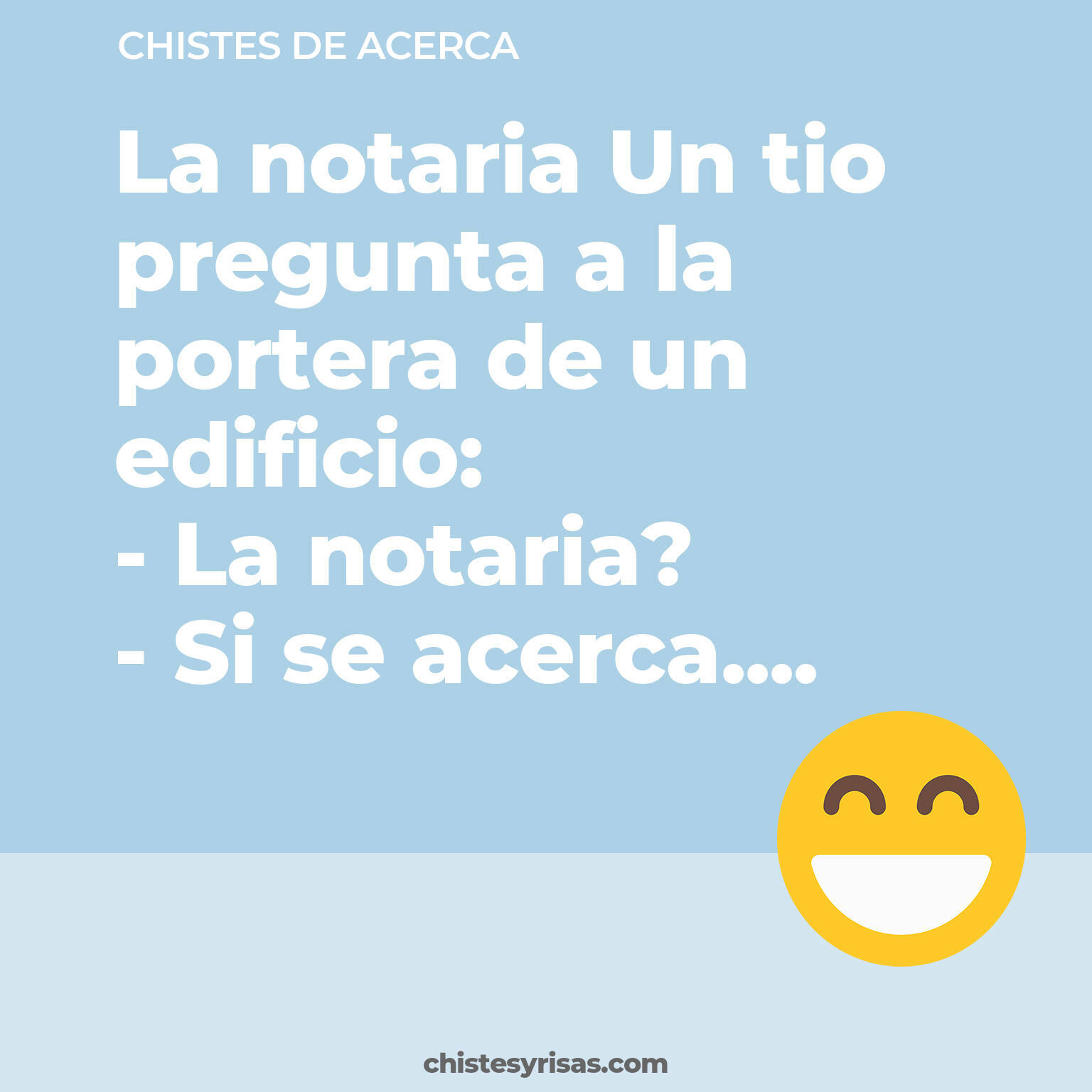 chistes de Acerca buenos