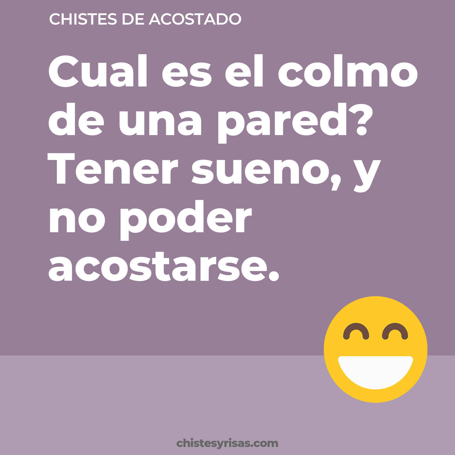 chistes de Acostado buenos