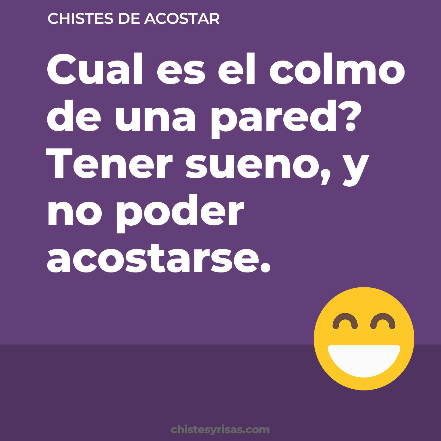 chistes de Acostar buenos