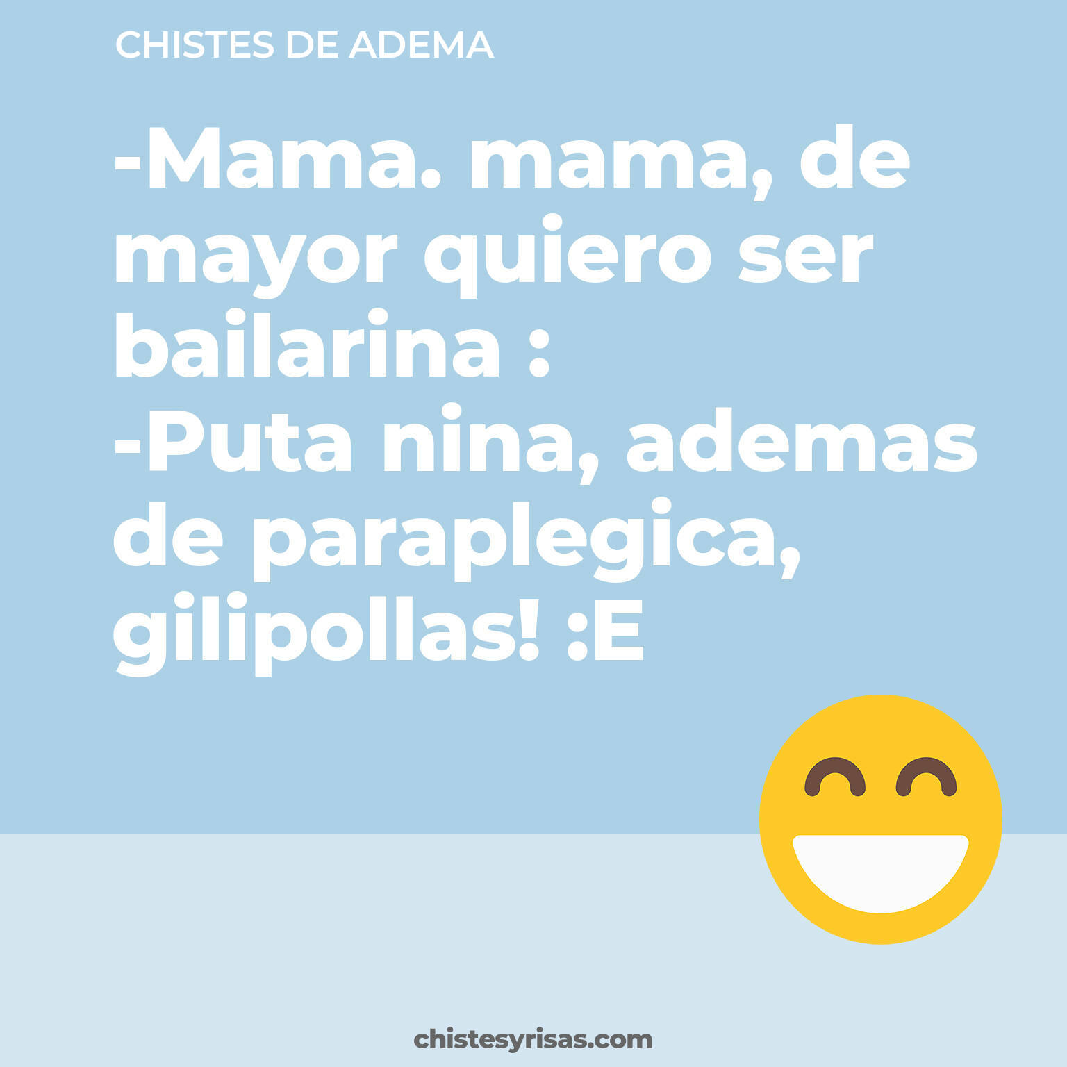 chistes de Adema cortos