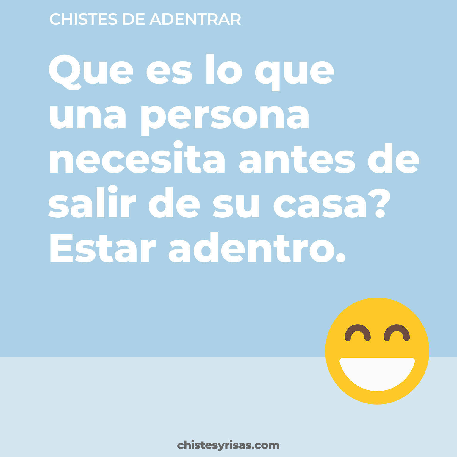 chistes de Adentrar buenos