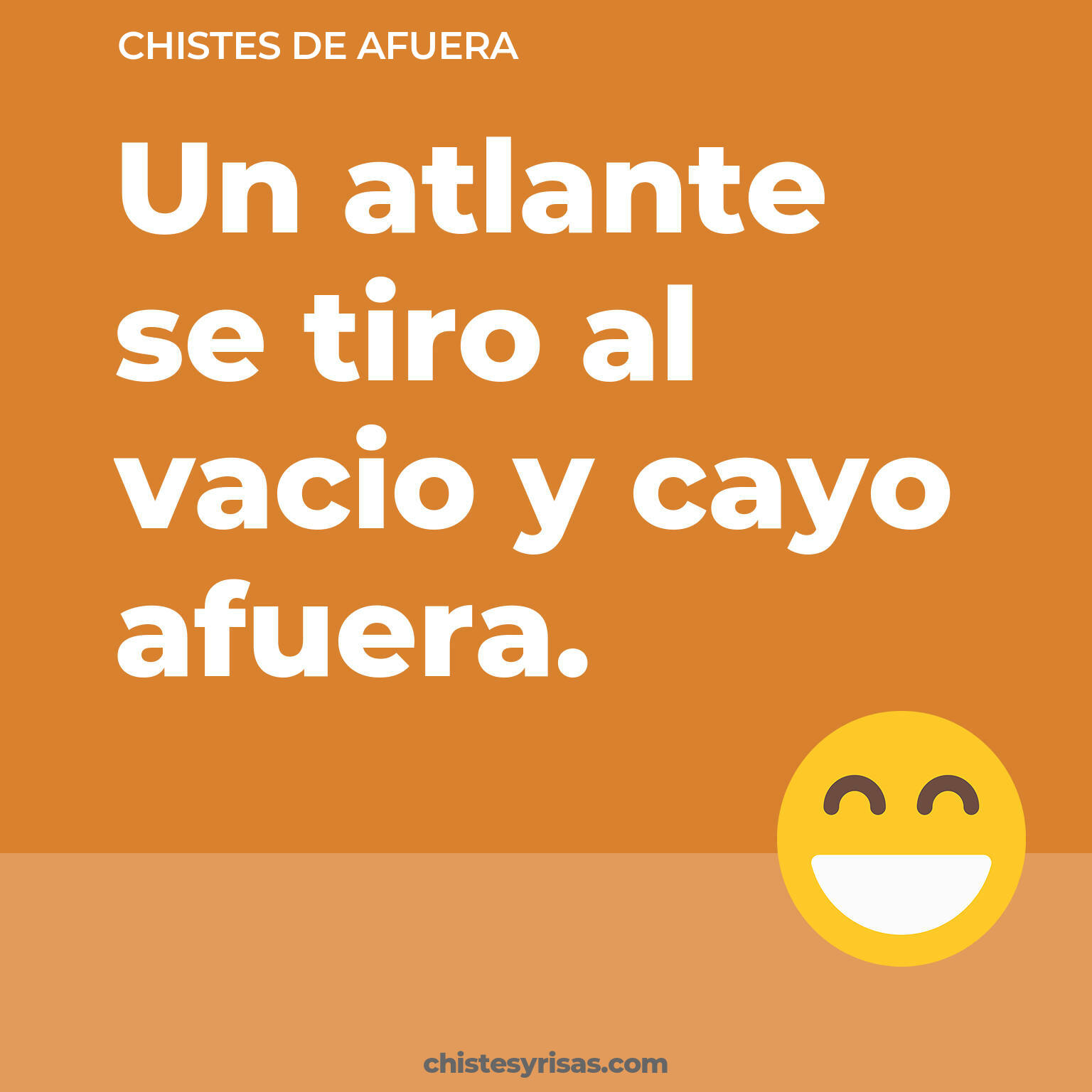 chistes de Afuera cortos