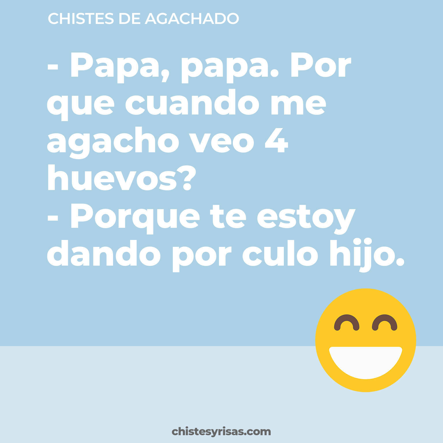 chistes de Agachado cortos