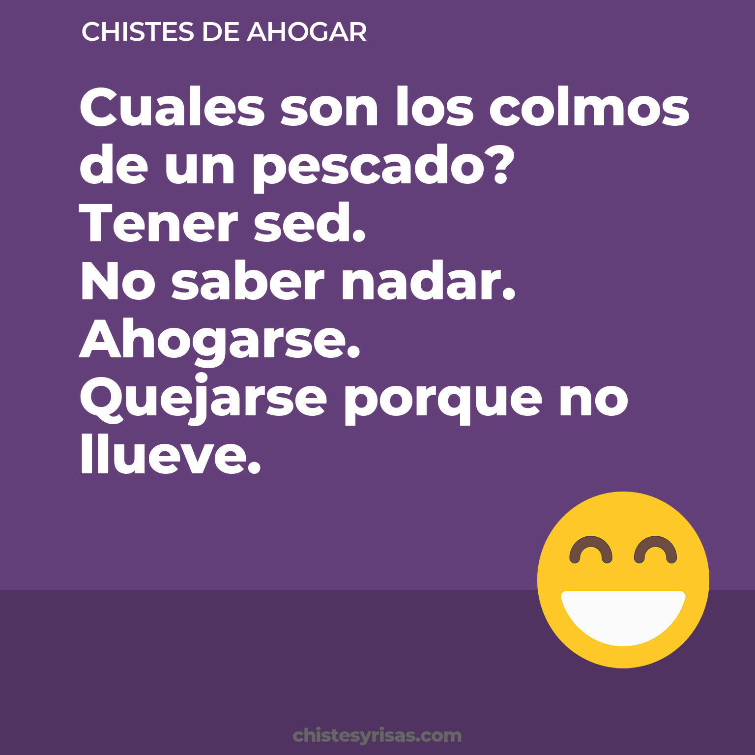 chistes de Ahogar buenos