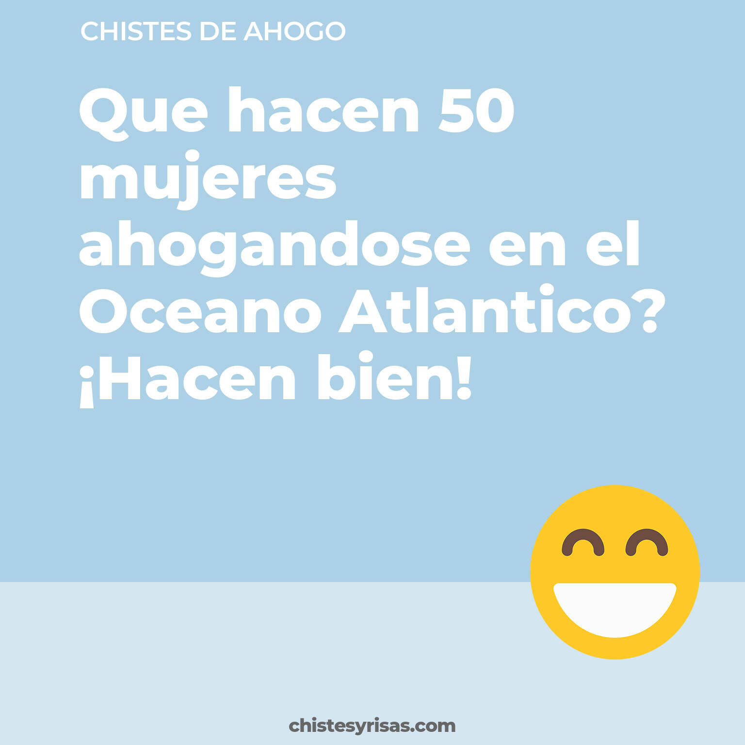 chistes de Ahogo más graciosos