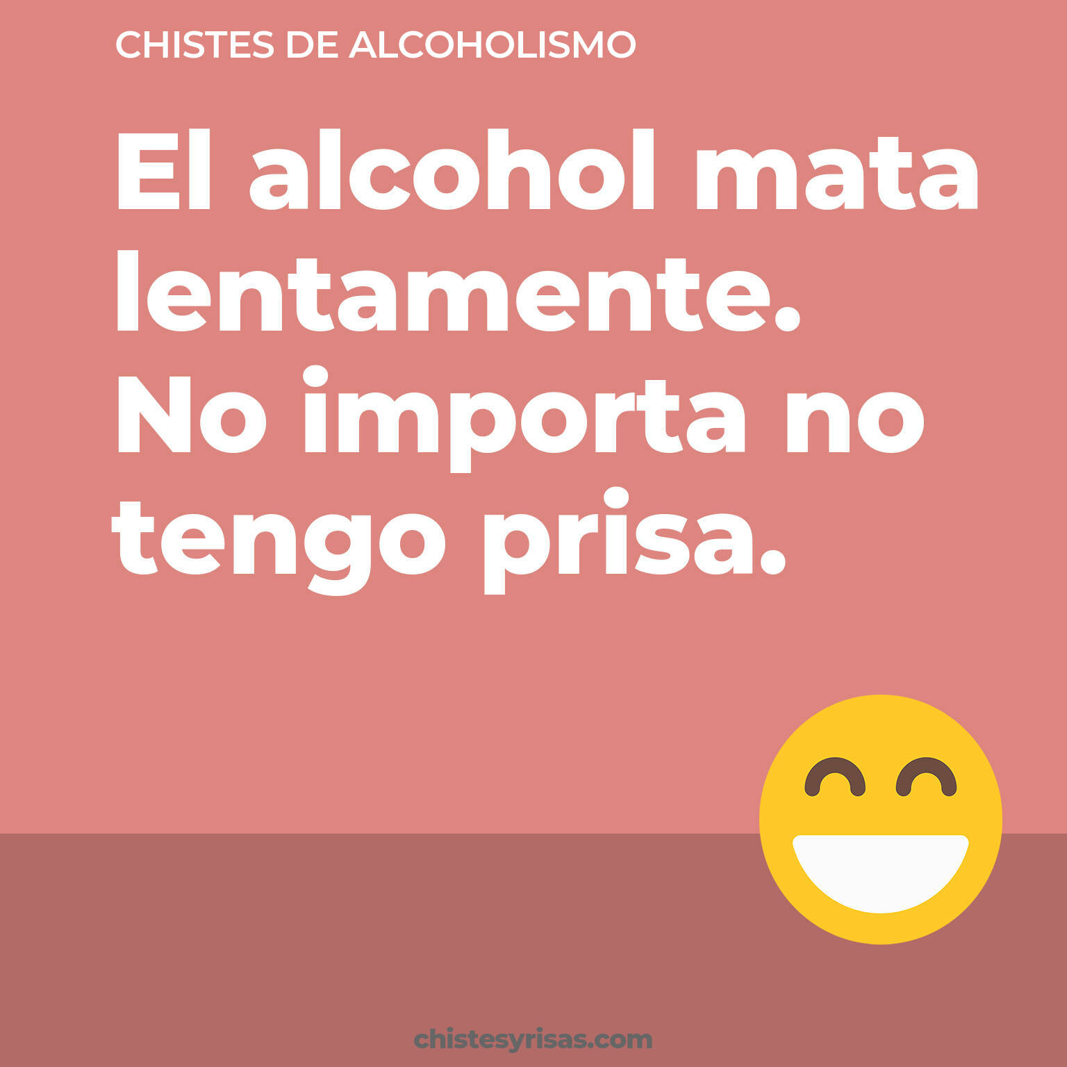 chistes de Alcoholismo buenos