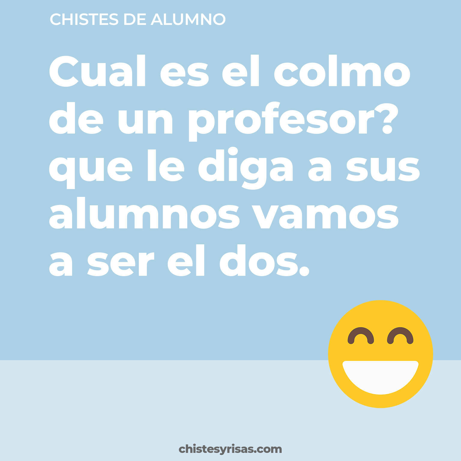 chistes de Alumno buenos