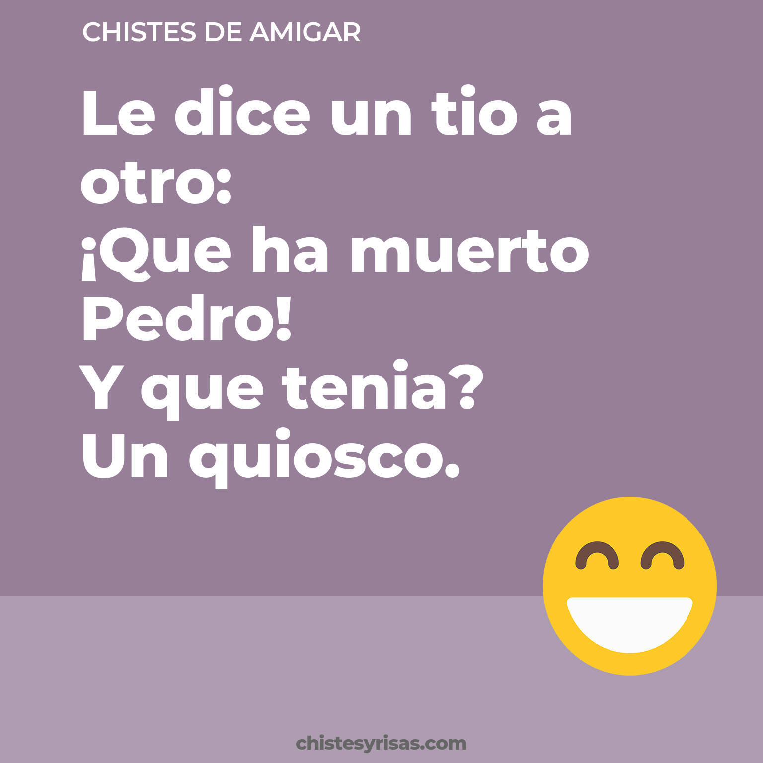 chistes de Amigar más graciosos