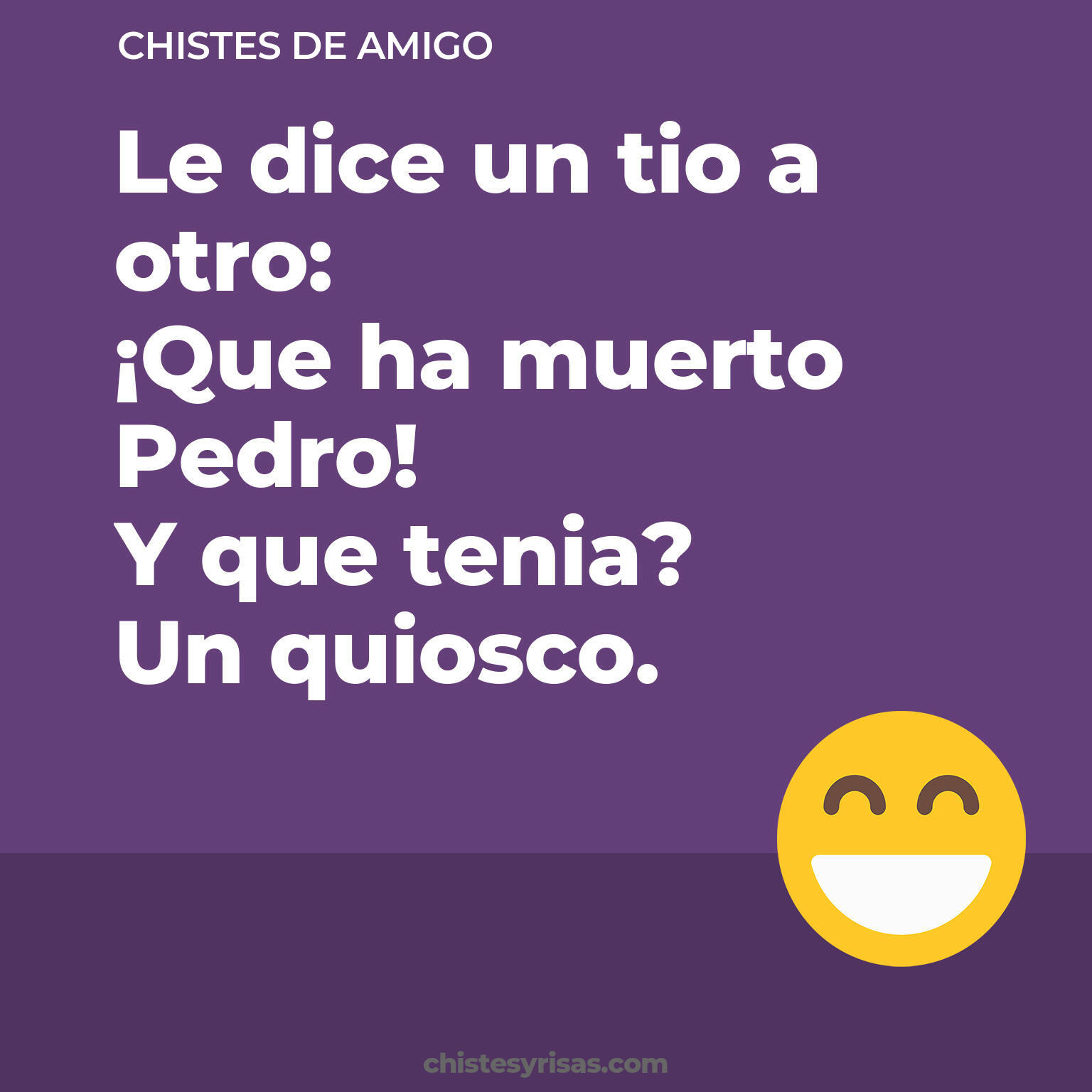 chistes de Amigo más graciosos