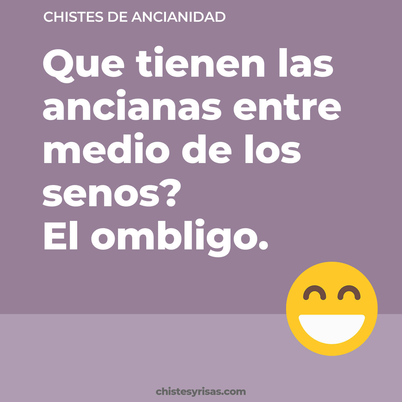 chistes de Ancianidad buenos