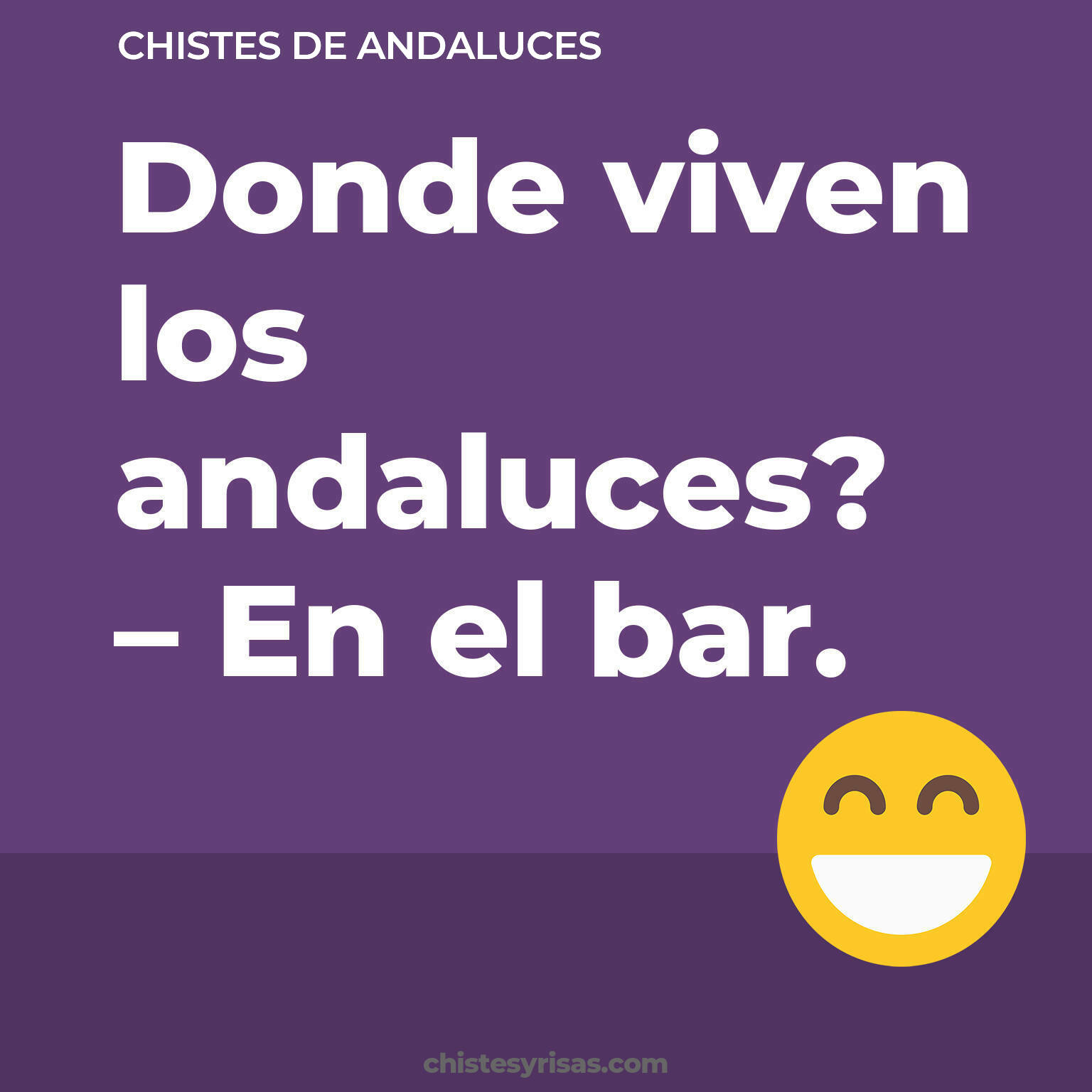 chistes de Andaluces buenos