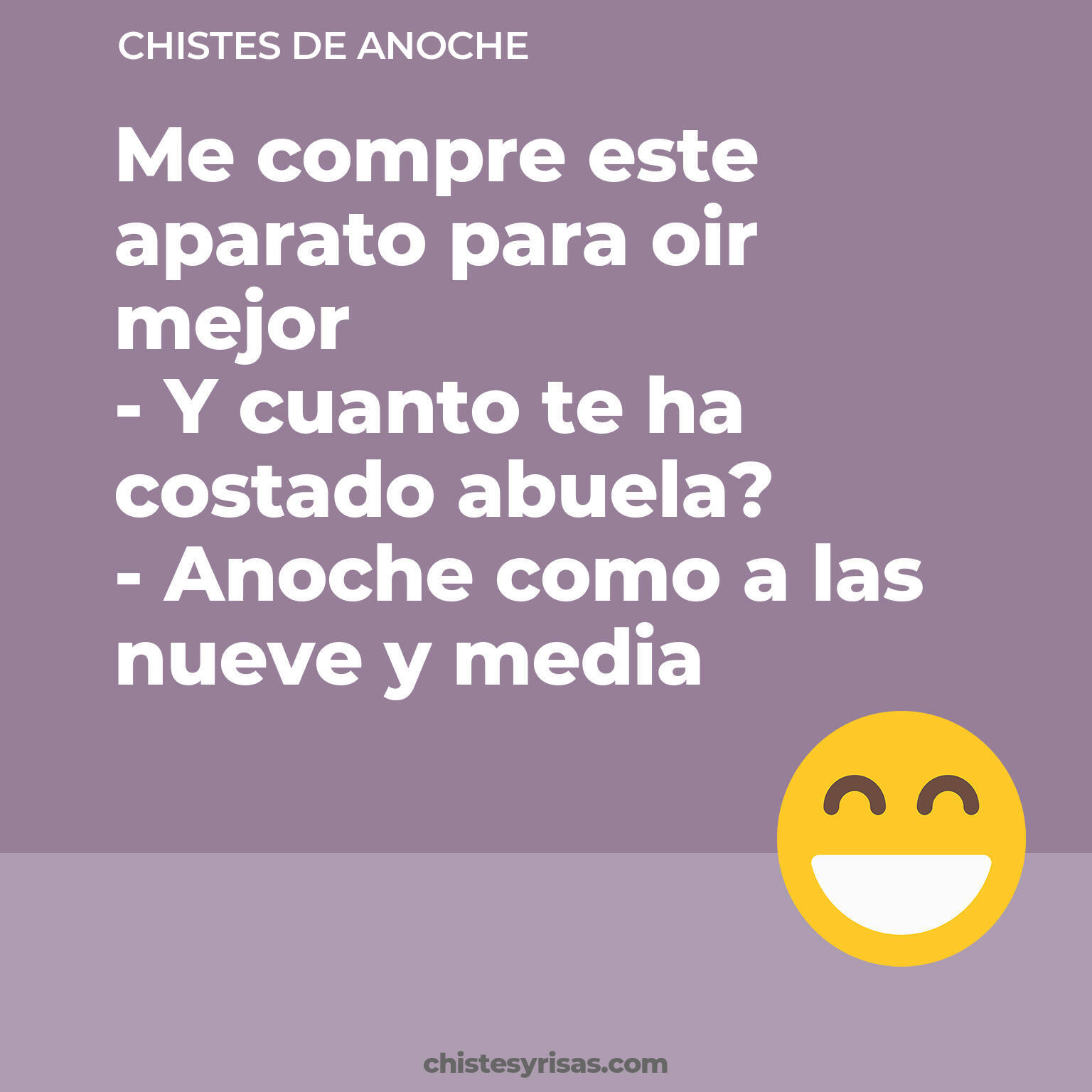 chistes de Anoche buenos