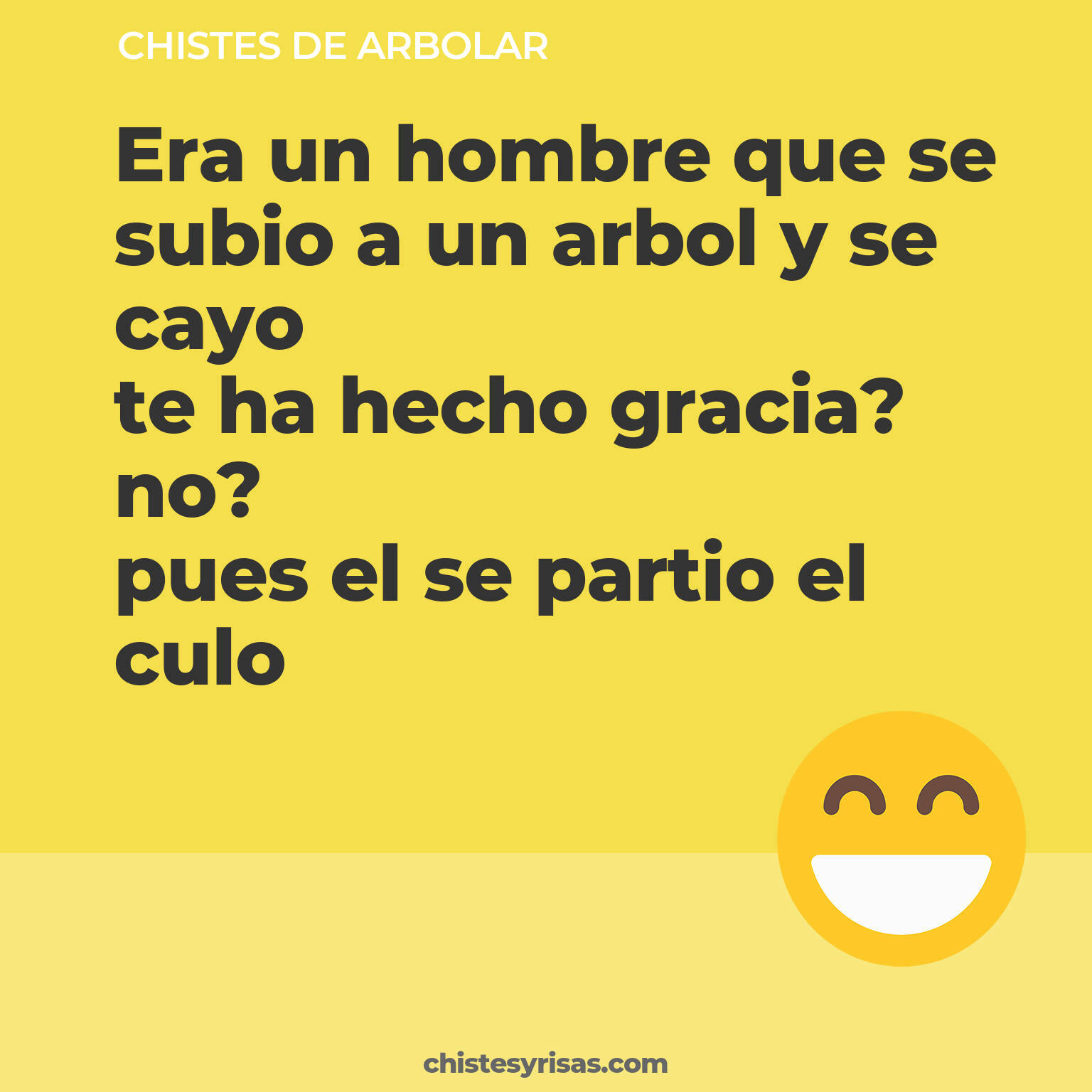 chistes de Arbolar buenos foto para reir