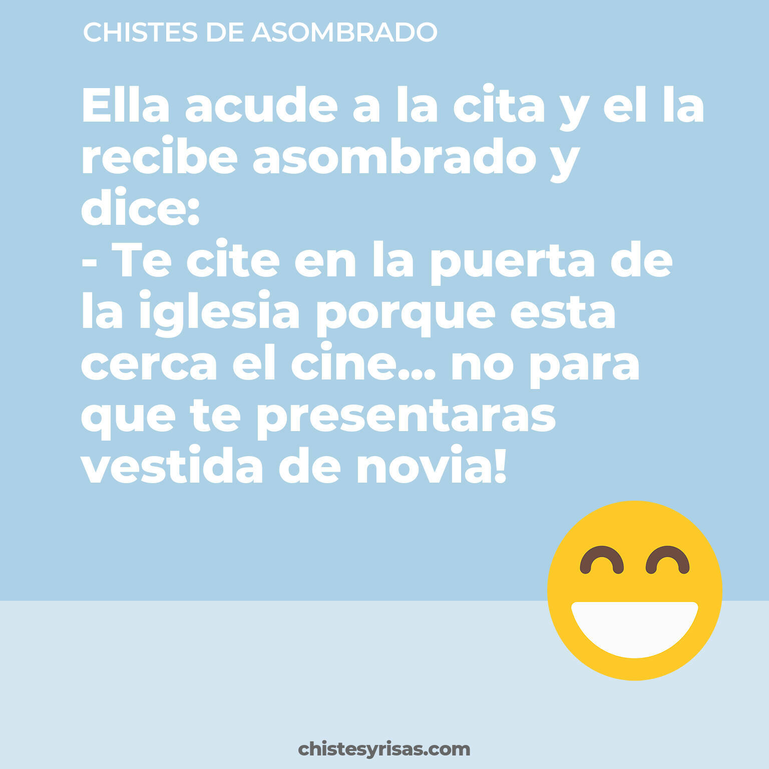 chistes de Asombrado más graciosos