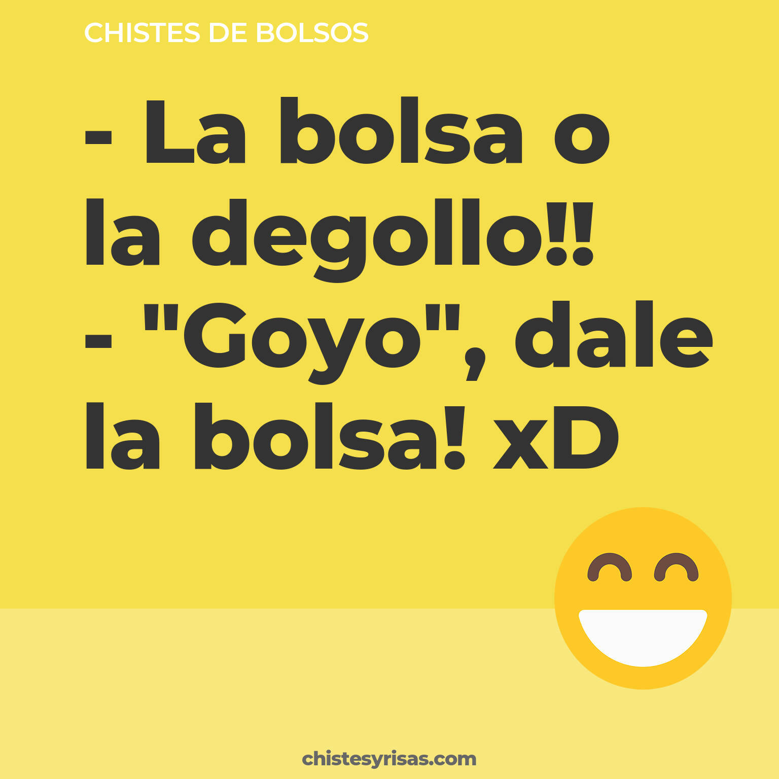 chistes de Bolsos cortos