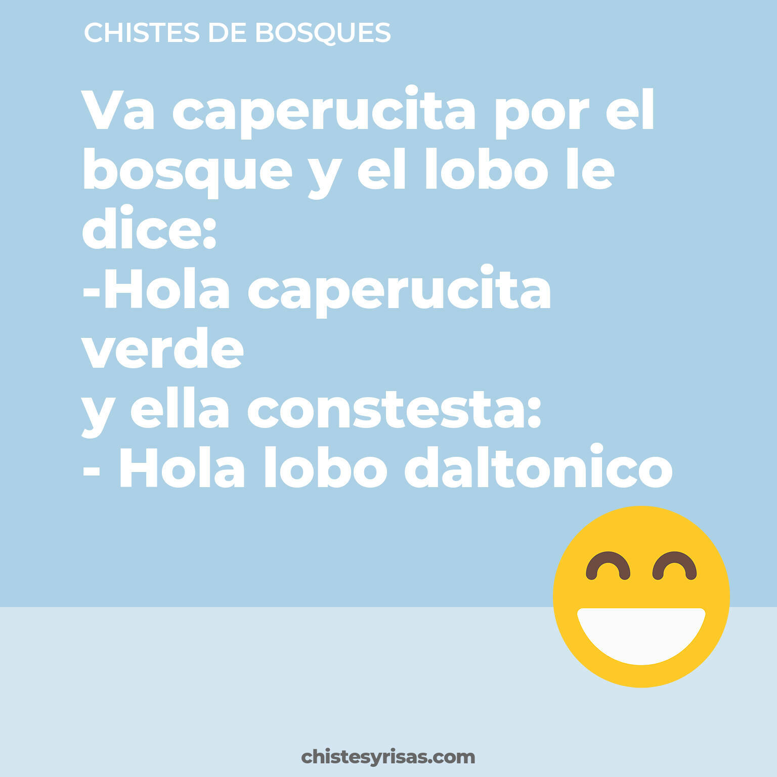 chistes de Bosques cortos