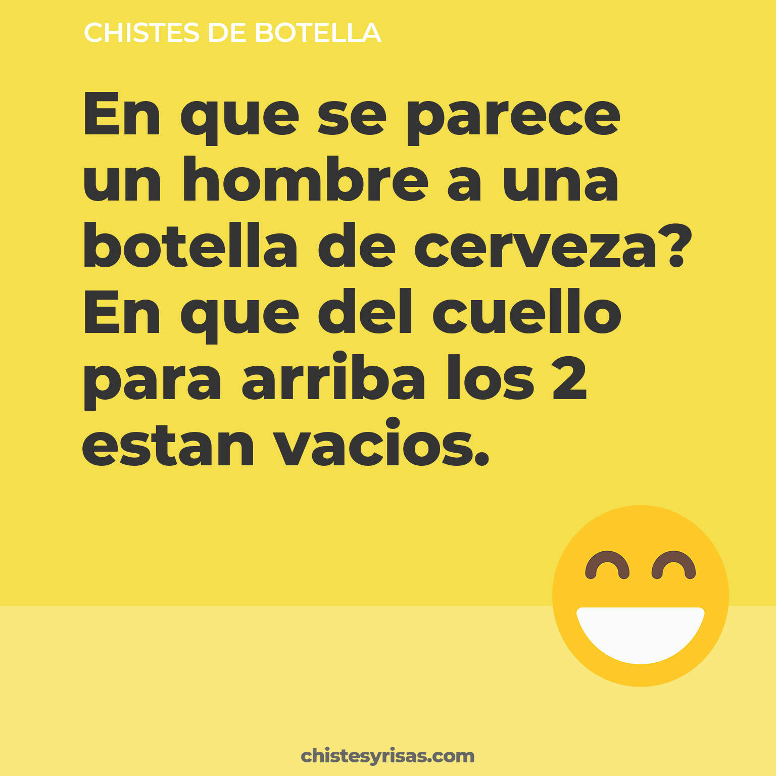 chistes de Botella cortos