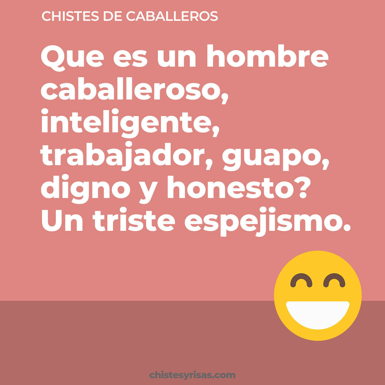 chistes de Caballeros cortos