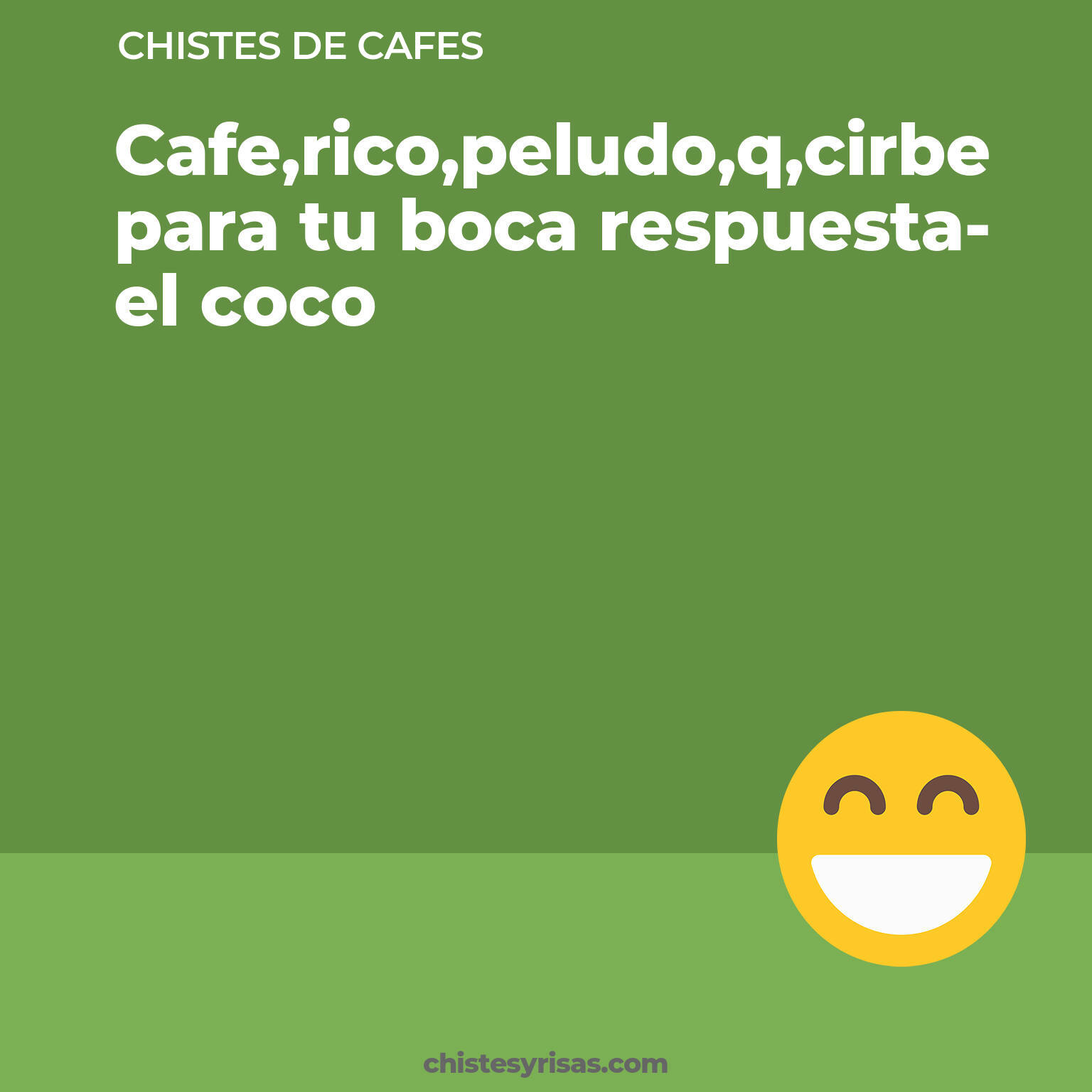 chistes de Cafes buenos