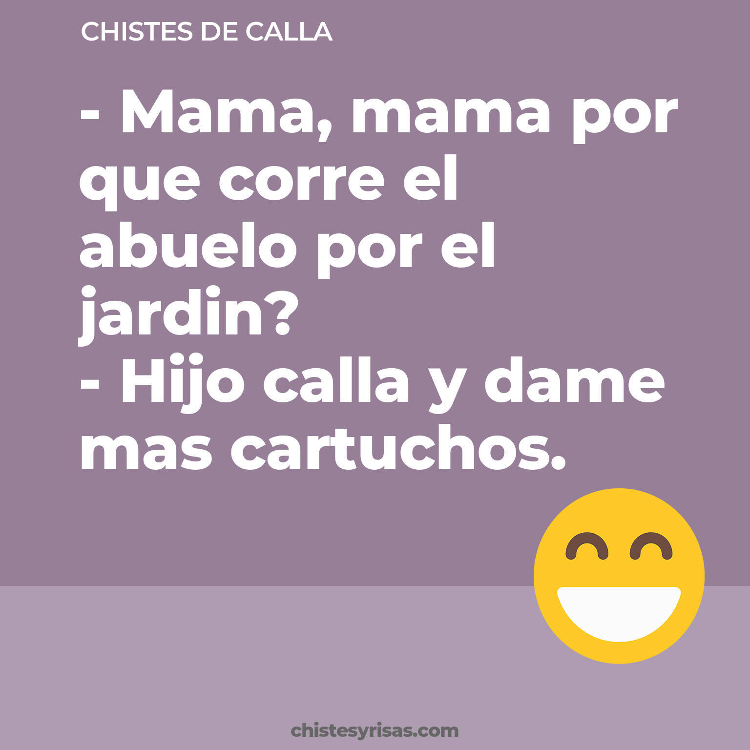 chistes de Calla cortos