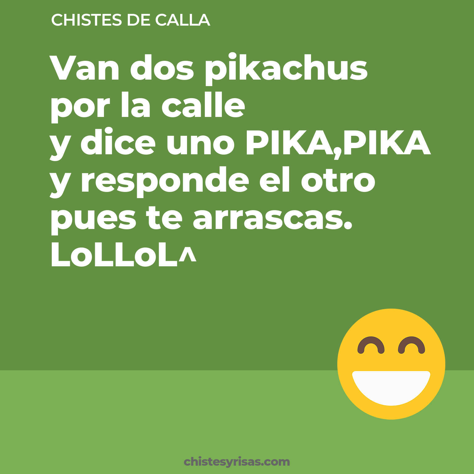 chistes de Calla buenos