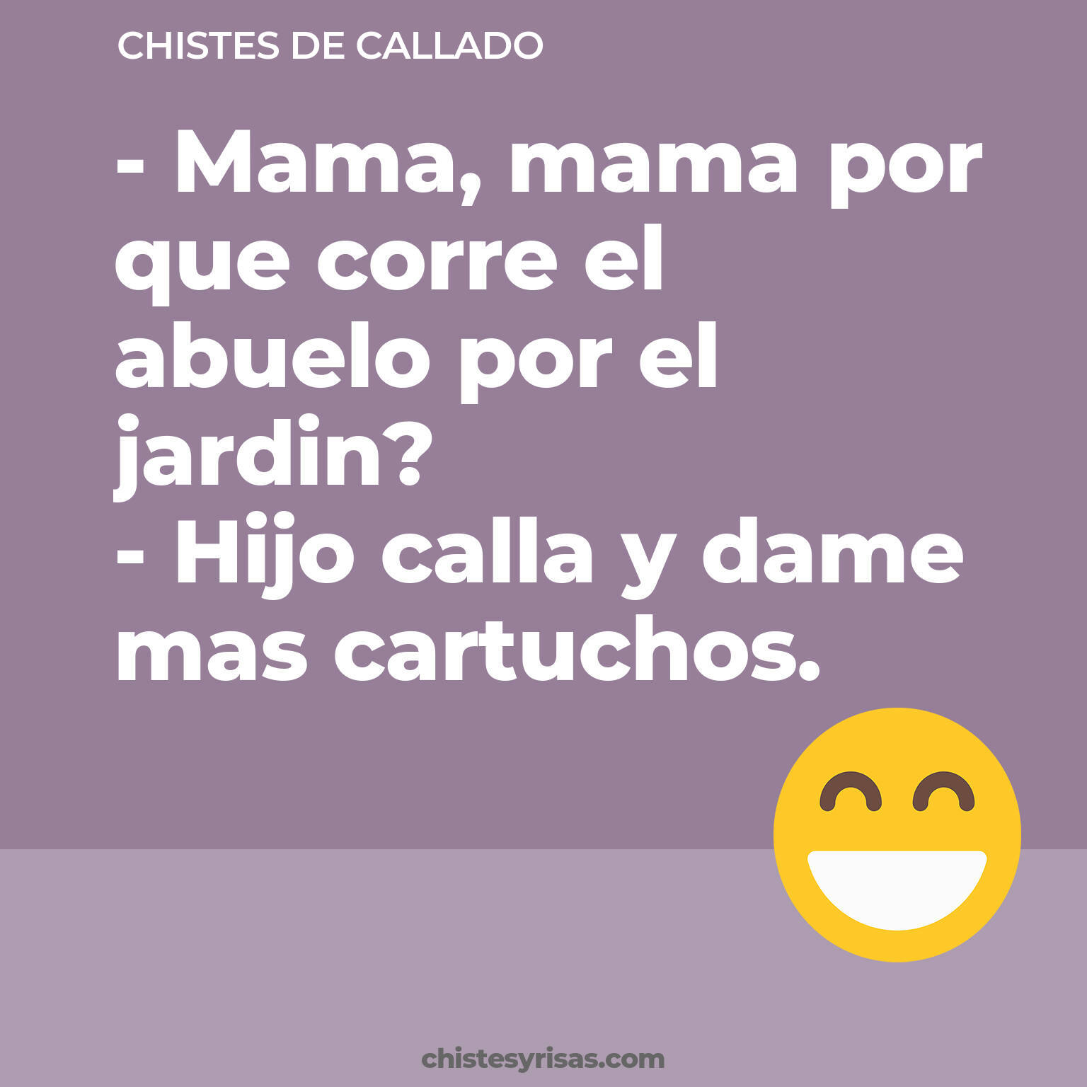 chistes de Callado cortos