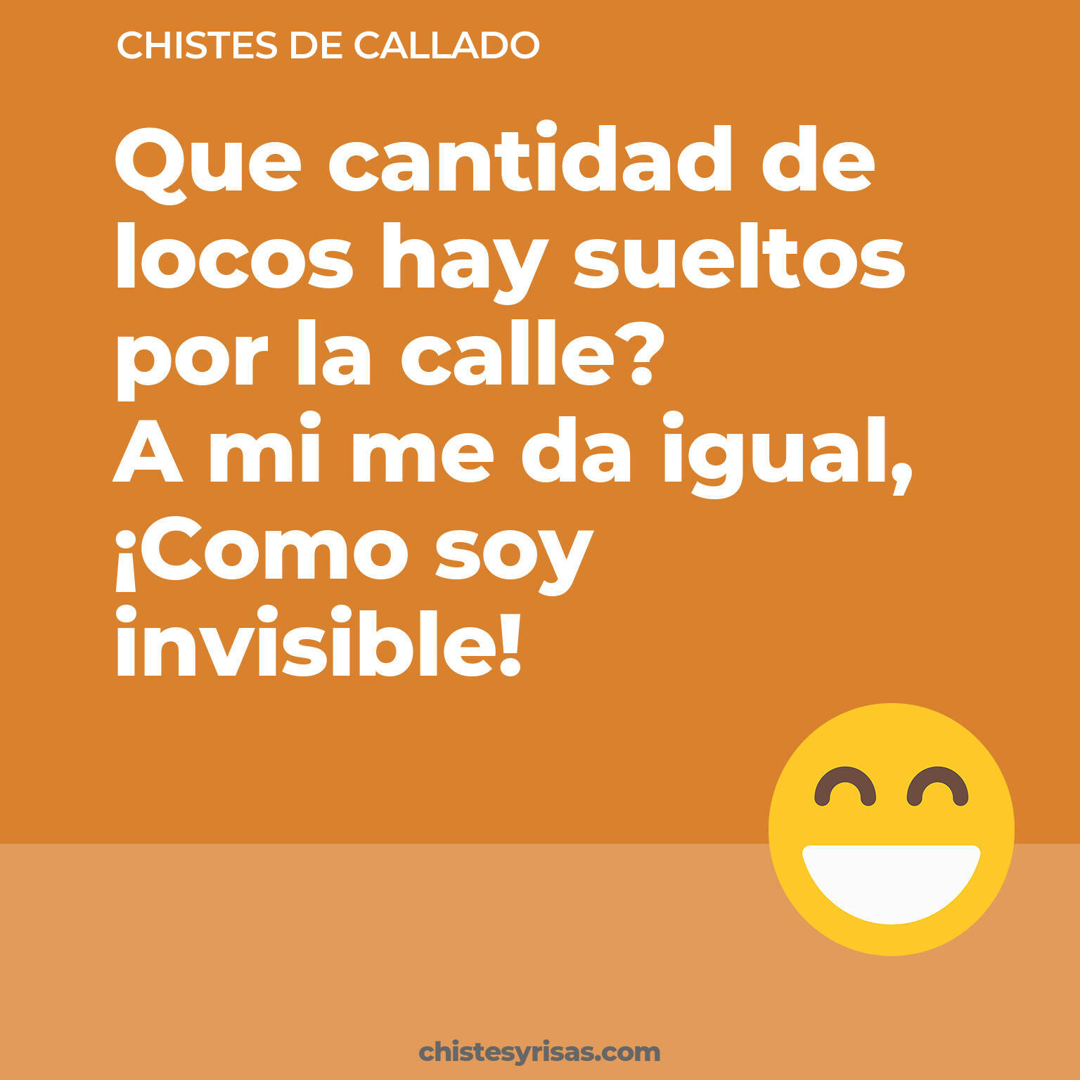 chistes de Callado más graciosos