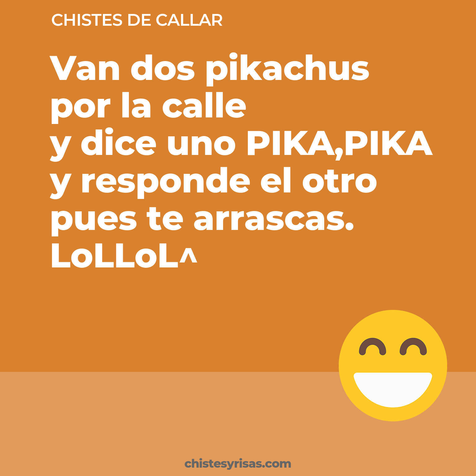 chistes de Callar buenos