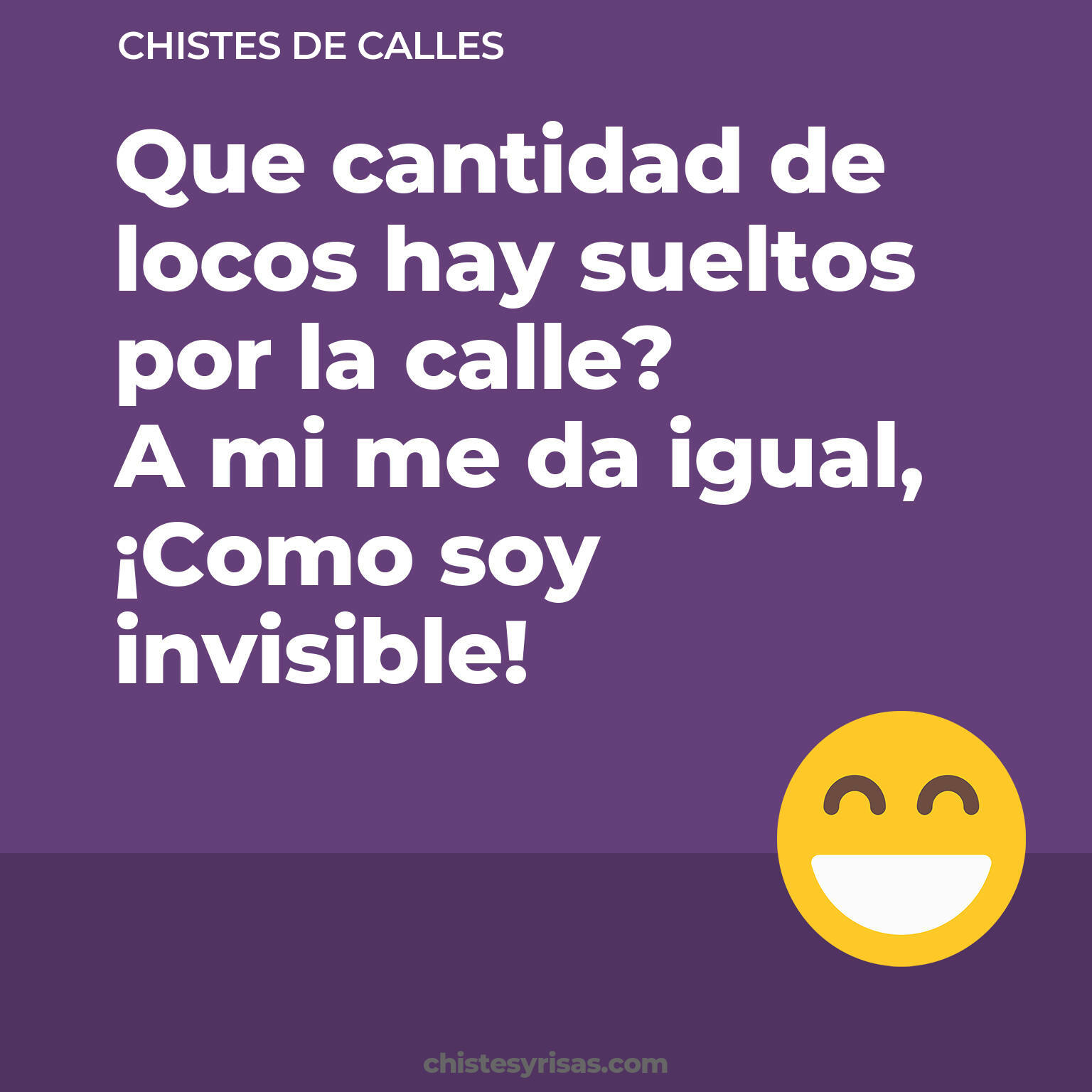 chistes de Calles más graciosos