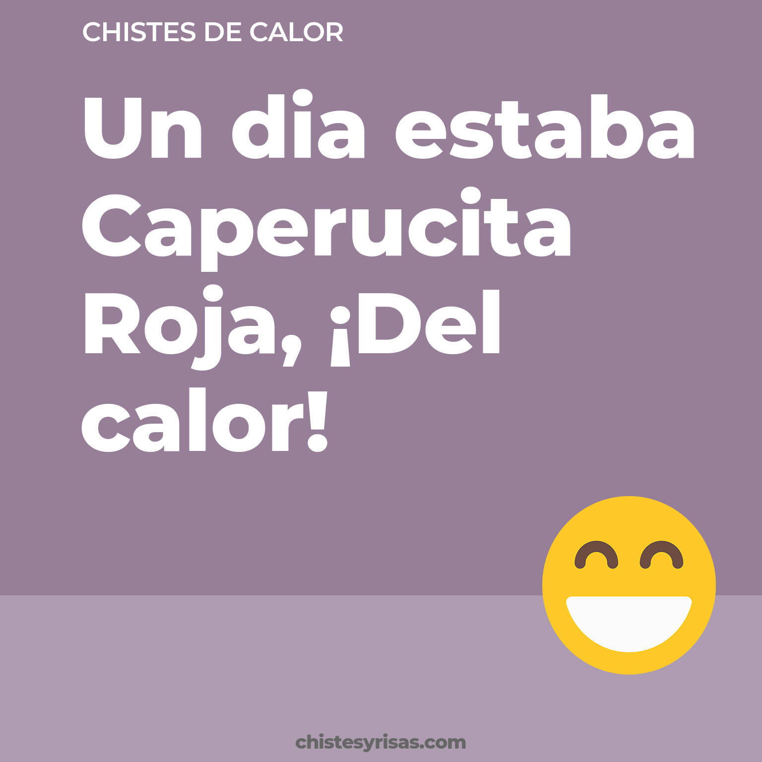 chistes de Calor buenos