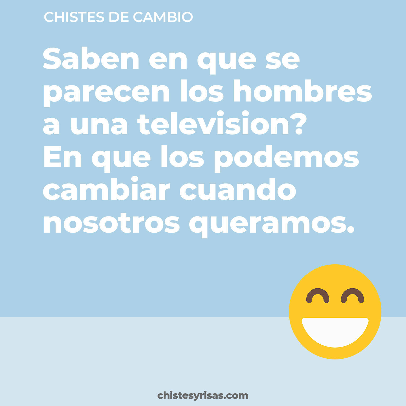 chistes de Cambio cortos