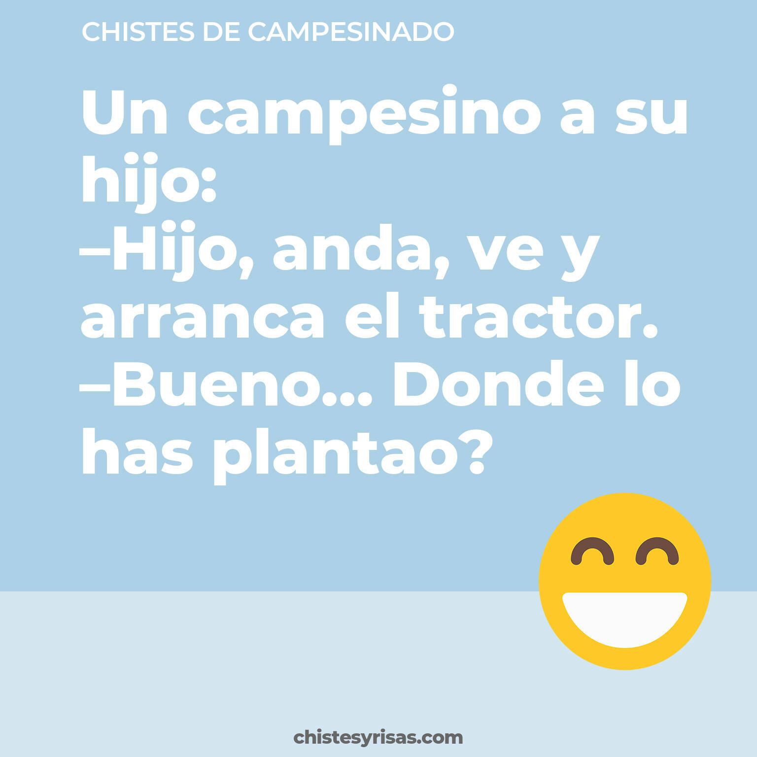 chistes de Campesinado buenos