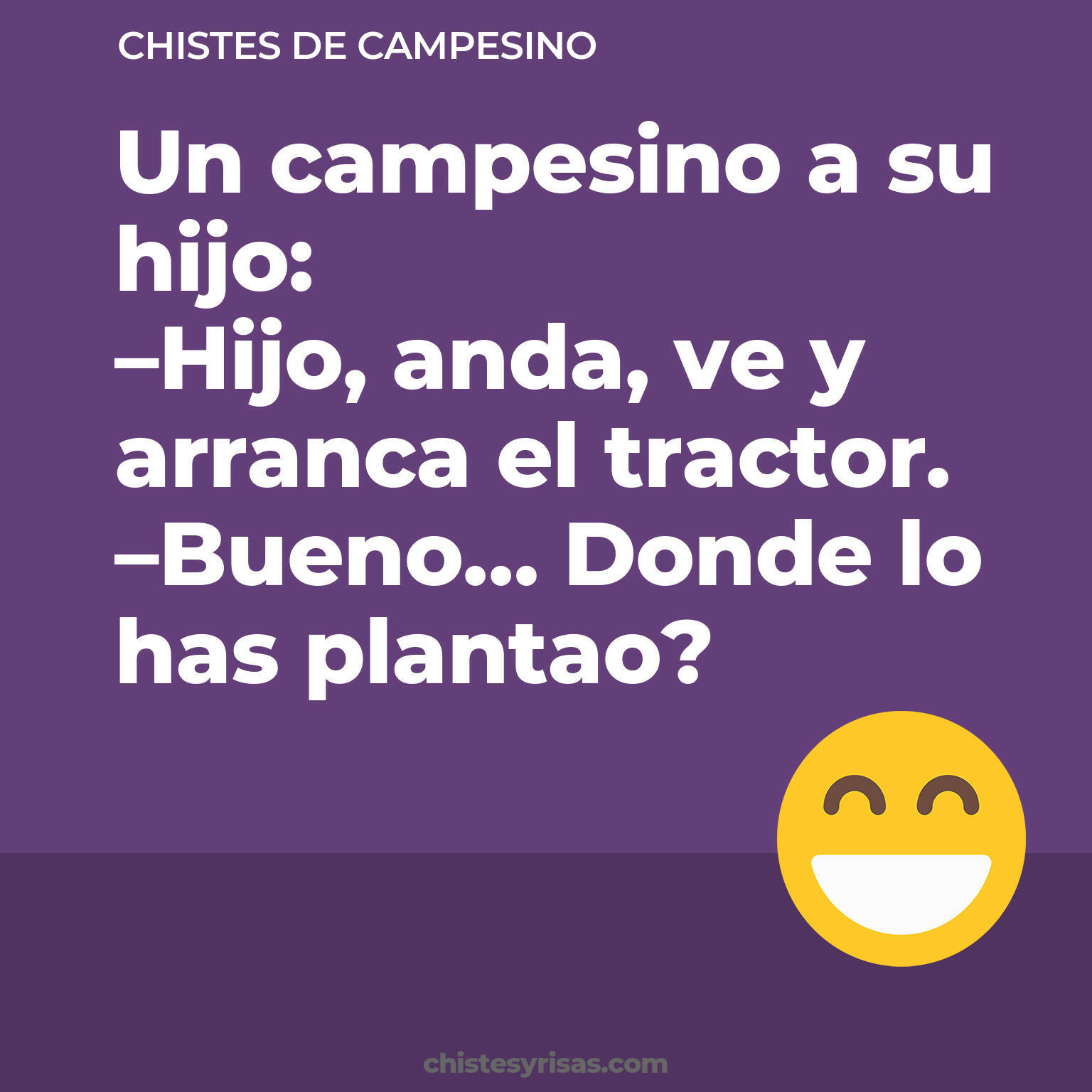 chistes de Campesino buenos