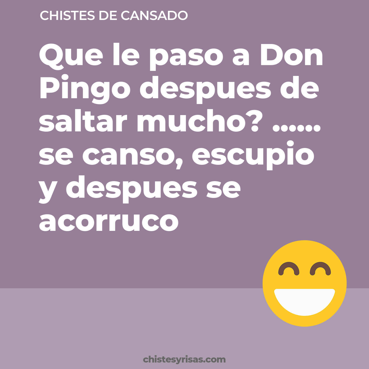 chistes de Cansado cortos