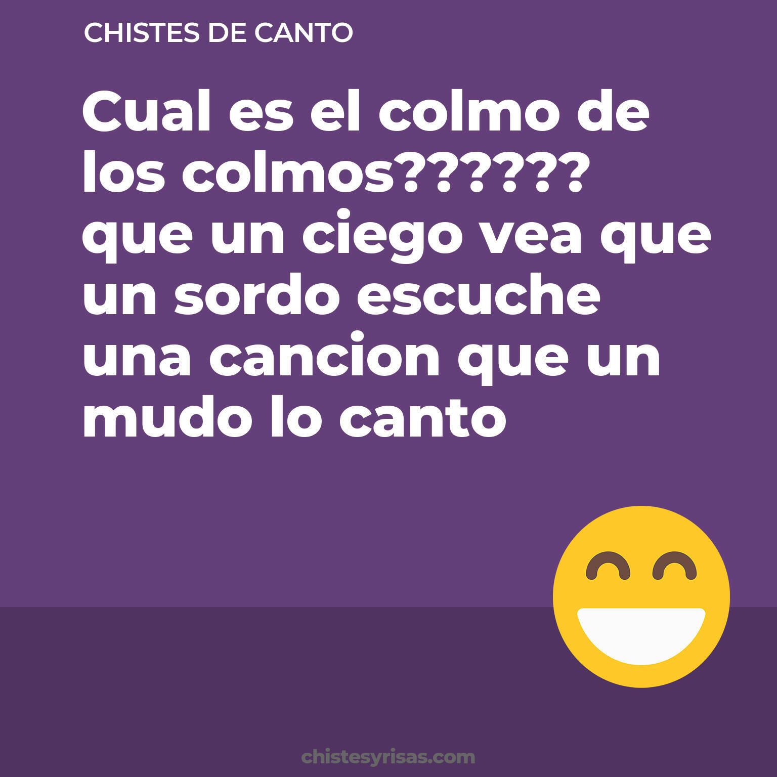 chistes de Canto cortos