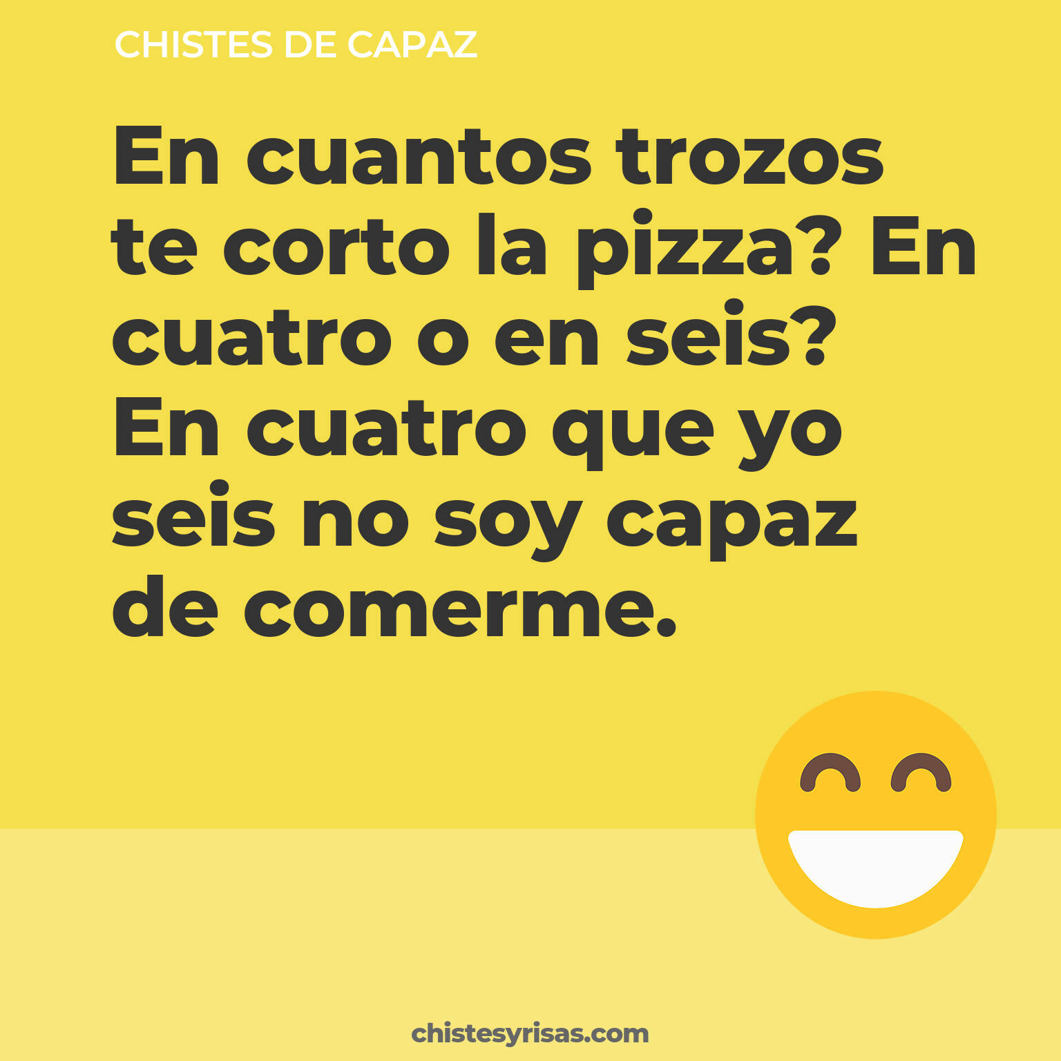 chistes de Capaz buenos