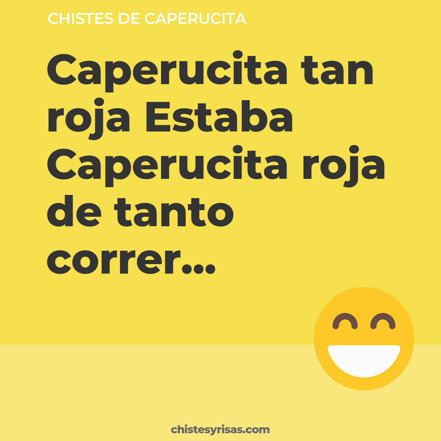 chistes de Caperucita cortos