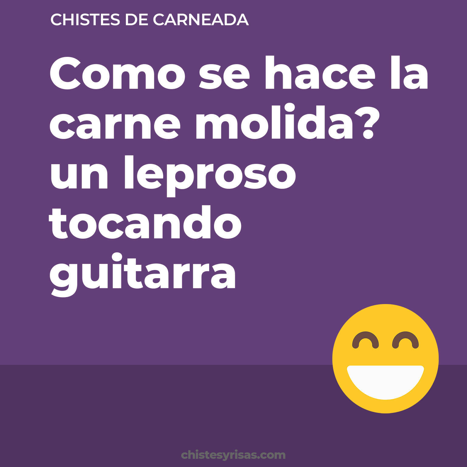 chistes de Carneada más graciosos