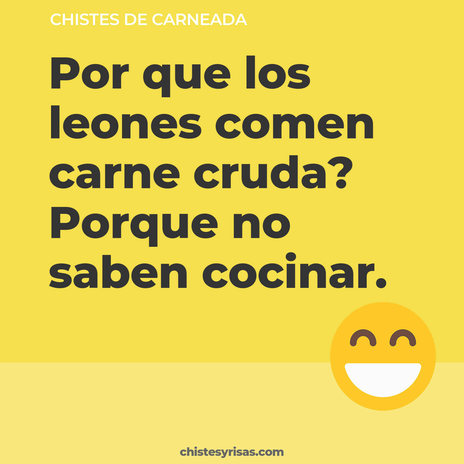 chistes de Carneada cortos