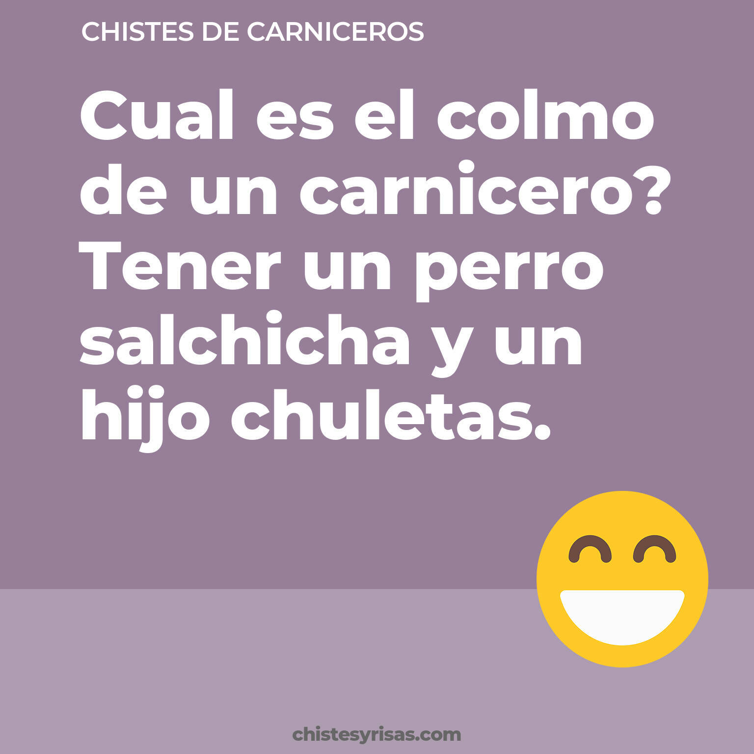 chistes de Carniceros cortos