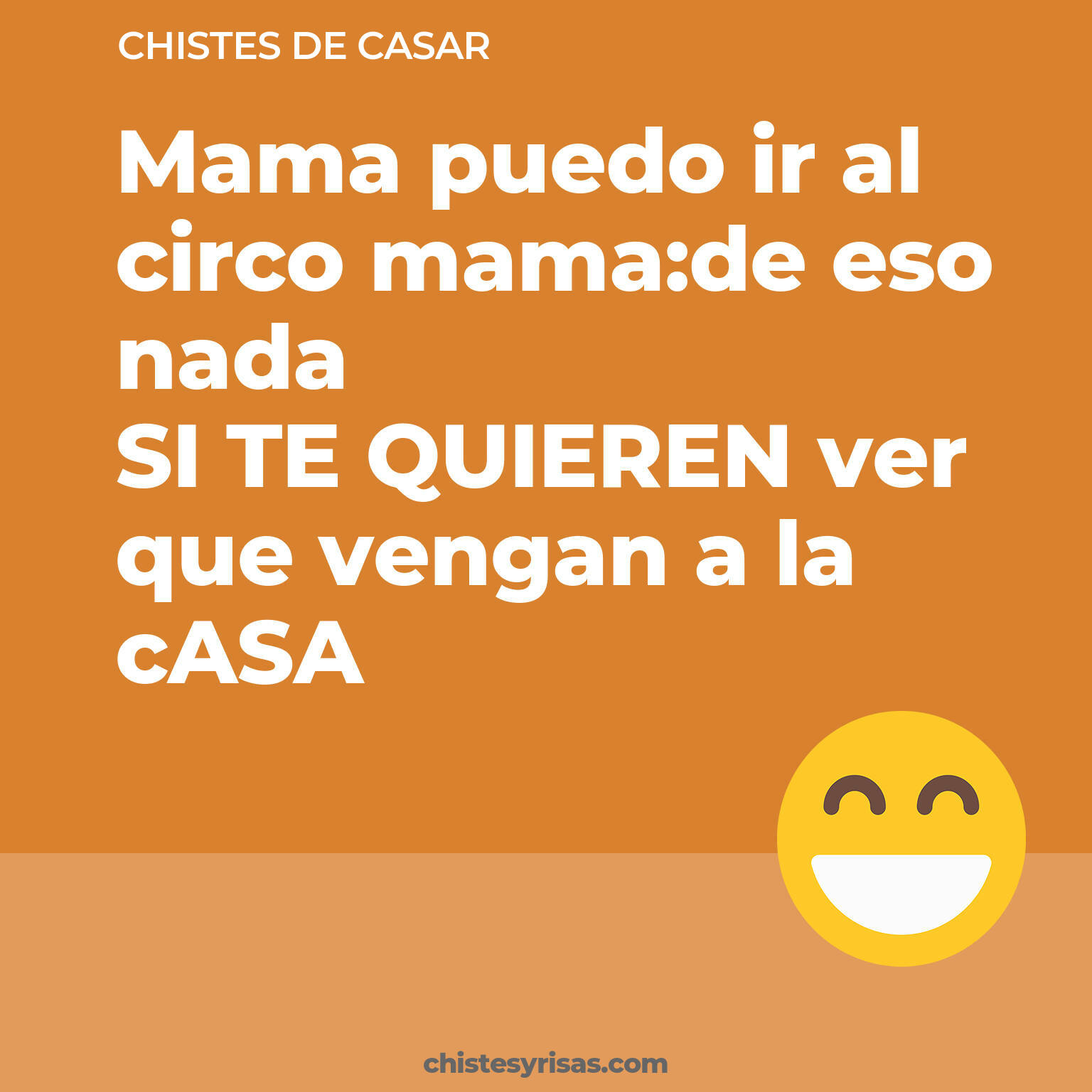 chistes de Casar más graciosos