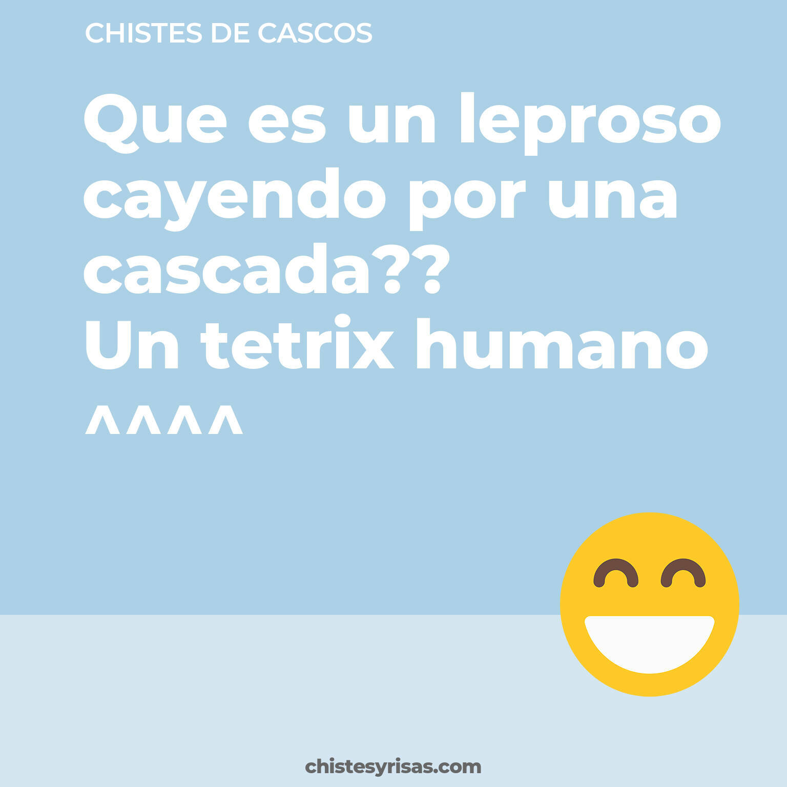 chistes de Cascos buenos